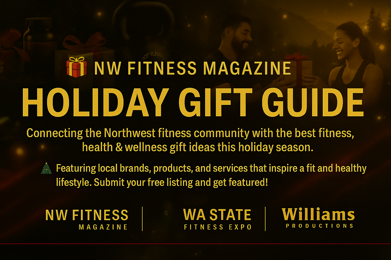 Promotional banner for the NW Fitness Magazine Holiday Gift Guide featuring festive imagery, fitness enthusiasts exchanging gifts, and gold text that reads “Connecting the Northwest fitness community with the best fitness, health & wellness gift ideas this holiday season.”