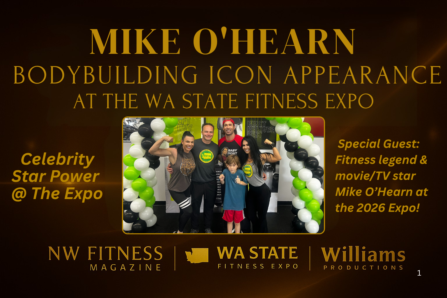 Promotional banner featuring Mike O’Hearn at the WA State Fitness Expo, surrounded by fitness fans and balloon arches. Gold lettering reads “Mike O’Hearn Homecoming Appearance at the WA State Fitness Expo,” with text announcing his guest appearance. Logos for NW Fitness Magazine, WA State Fitness Expo, and Williams Productions appear along the bottom.