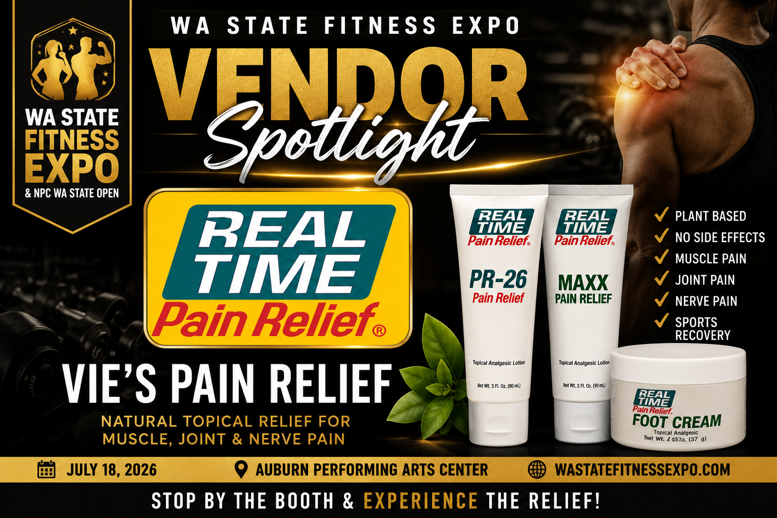 Vendor Spotlight: Vie's Pain Relief Discover natural topical products designed to support muscle, joint, and nerve comfort. Visit Vie's Pain Relief at the 2026 WA State Fitness Expo and learn more about PR-26 Sports Formula, Maxx Pain Relief, and other popular recovery products.